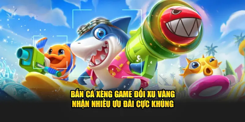 Bắn cá xèng Shbet