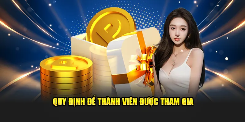 Quy định để thành viên được tham gia